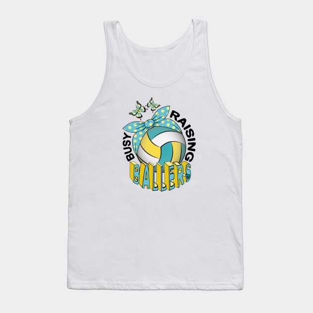 Volleyball - Busy Raising Ballers Tank Top by Designoholic